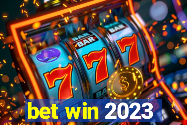 bet win 2023